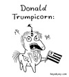 Cartoon: Donald Trumpicorn (small) by heyokyay tagged donald,trump,unicorn,donaldtrump,heyokyay