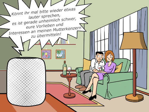 Cartoon: Intelligenter Lautsprecher (medium) by Cloud Science tagged homepod,apple,siri,ueberwachung,technologie,daten,datenschutz,nsa,lautsprecher,smart,digitalisierung,wohnzimmer,abhoeren,informationen,cloud,speicher,home,iot,internet,of,things,uebertragung,cartoon,satire,humor,zukunft,tech,future,automatisierung,romantisch,romantik,rotwein,amazon,alexa,digital,spion,spionage,spionagen,spione,spionieren,spionierend,spioniert,ausspaehen,ausspionieren,beschatten,bespitzeln,betrachten,betrachtung,entdecken,entdeckung,kontrollen,kontrolle,kontrollieren,ueberpruefen,ueberpruefung,ueberwachen,zuhause,illustration,moeller,sicherheit,intimsphaere,eindringen,privat,heimlich,privatsphaere,homepod,apple,siri,ueberwachung,technologie,daten,datenschutz,nsa,lautsprecher,smart,digitalisierung,wohnzimmer,abhoeren,informationen,cloud,speicher,home,iot,internet,of,things,uebertragung,cartoon,satire,humor,zukunft,tech,future,automatisierung,romantisch,romantik,rotwein,amazon,alexa,digital,spion,spionage,spionagen,spione,spionieren,spionierend,spioniert,ausspaehen,ausspionieren,beschatten,bespitzeln,betrachten,betrachtung,entdecken,entdeckung,kontrollen,kontrolle,kontrollieren,ueberpruefen,ueberpruefung,ueberwachen,zuhause,illustration,moeller,sicherheit,intimsphaere,eindringen,privat,heimlich,privatsphaere