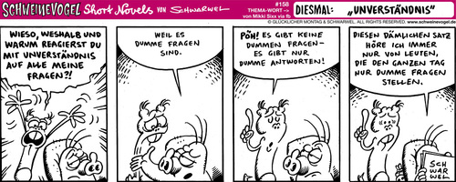 Cartoon: Schweinevogel Unverständnis (medium) by Schweinevogel tagged fragen,kommunikation,pinkel,sid,witz,cartoon,novel,short,doof,iron,schweinevogel