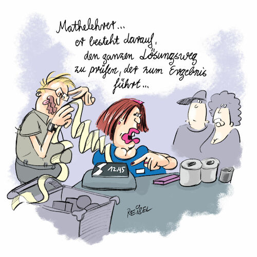 Cartoon: Rechenweg (medium) by REIBEL tagged math2022,lehrer,lösungsweg,supermarkt,kasse,math2022,lehrer,lösungsweg,supermarkt,kasse