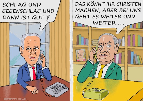 Cartoon: Der Orient tickt speziell (medium) by Barthold tagged provokationen,angriffe,israel,iran,angriff,botschaft,damaskus,300,marschflugkörper,raketen,amerika,deutschland,aufruf,mäßigung,netanyahu,netanjahu,beschluss,erneute,militärische,antwort,telefonat,joe,biden,prinzip,rache,auge,um,gewaltspirale,cartoon,karikatur,barthold,provokationen,angriffe,israel,iran,angriff,botschaft,damaskus,300,marschflugkörper,raketen,amerika,deutschland,aufruf,mäßigung,netanyahu,netanjahu,beschluss,erneute,militärische,antwort,telefonat,joe,biden,prinzip,rache,auge,um,gewaltspirale,cartoon,karikatur,barthold