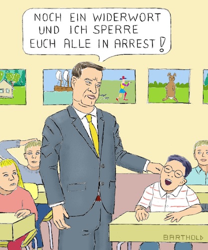 Cartoon: Staatsbürgererziehung (medium) by Barthold tagged notstand,bayern,markus,söder,corona,epidemie,pandemie,covid,19,sars,cov2,gesundheitsnotstand,katastrophenfall,klassenzimmer,ohrdreher,körperliche,strafe,ausgangsbeschränkung,ausgangssperre,beschränkung,bewegungsfreiheit,dienstleistungen,geschäftsschließungen,karikatur,barthold,notstand,bayern,markus,söder,corona,epidemie,pandemie,covid,19,sars,cov2,gesundheitsnotstand,katastrophenfall,klassenzimmer,ohrdreher,körperliche,strafe,ausgangsbeschränkung,ausgangssperre,beschränkung,bewegungsfreiheit,dienstleitungen,geschäftsschließungen,karikatur,barthold