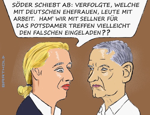 Cartoon: War Sellner der Richtige? (medium) by Barthold tagged alice,weidel,björn,höcke,nina,von,hardenberg,artikel,süddeutsche,april,05,2024,abschiebepraxis,bayern,söder,ohne,herz,verstand,bezug,martin,sellner,rechtsradikaler,referent,treffen,potsdam,november,25,2023,remigration,cartoon,karikatur,barthold,alice,weidel,björn,höcke,nina,von,hardenberg,artikel,süddeutsche,april,05,2024,abschiebepraxis,bayern,ohne,herz,verstand,bezug,martin,sellner,rechtsradikaler,referent,treffen,potsdam,november,25,2023,remigration,cartoon,karikatur,barthold