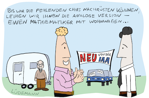 Cartoon: Alternativen zu Automotive-Chips (medium) by Lüdemann tagged automotive,chipmangel,halbleiter,computer,chips,krise,wirtschaft,automobilindustrie,autobau,fabrik,innovation,zukunft,vw,bmw,bosch,daimler,china,konsumgüter,audi,autos,digitalisierung,digital,tech,technologie,it,konsum,produktion,autoindustrie,logistik,lieferkette,supply,chain,knappheit,chip,mangel,mathematiker,wohnwagen,iaa,internationale,automobilausstellung,analog,automotive,chipmangel,halbleiter,computer,chips,krise,wirtschaft,automobilindustrie,autobau,fabrik,innovation,zukunft,vw,bmw,bosch,daimler,china,konsumgüter,audi,autos,digitalisierung,digital,tech,technologie,it,konsum,produktion,autoindustrie,logistik,lieferkette,supply,chain,knappheit,chip,mangel,mathematiker,wohnwagen,iaa,internationale,automobilausstellung,analog