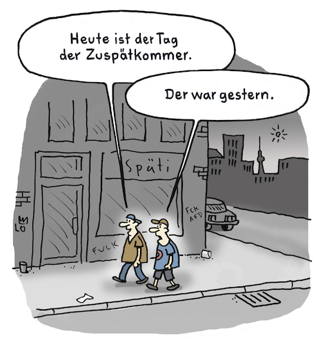 Cartoon: Gedenktag (medium) by Lo Graf von Blickensdorf tagged gedenktag,jubiläum,feiertag,erinnerung,tag,der,zuspätkommer,zu,spät,festtag,pünktlich,unpünktlich,buddys,freunde,straße,karikatur,lo,graf,cartoon,säumig,unzuverlässig,zeit,gedenktag,jubiläum,feiertag,erinnerung,tag,der,zuspätkommer,zu,spät,festtag,pünktlich,unpünktlich,buddys,freunde,straße,karikatur,lo,graf,cartoon,säumig,unzuverlässig,zeit