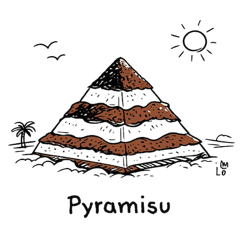 Cartoon: Pyramisu (medium) by Lo Graf von Blickensdorf tagged italienisches,dessert,tiramisu,wortspiel,pyramisu,karikatur,lo,graf,cartoon,ägypten,pyramide,italienisches,dessert,tiramisu,wortspiel,pyramisu,karikatur,lo,graf,cartoon,ägypten,pyramide