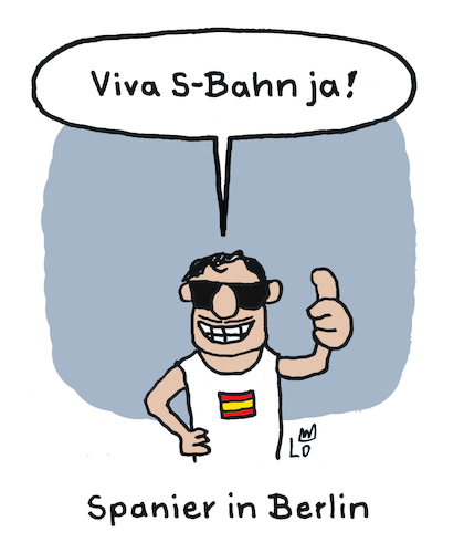 Cartoon: Spanier in Berlin (medium) by Lo Graf von Blickensdorf tagged bahn,viva,espana,wortspiel,sbahn,karikatur,lo,graf,cartoon,bahn,viva,epana,wortspiel,sbahn,karikatur,lo,graf,cartoon