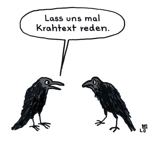 Cartoon: Unterredung (medium) by Lo Graf von Blickensdorf tagged unterhaltung,krähen,vogel,krähe,elster,krähenvogel,klartext,ehrlichkeit,karikatur,lo,cartoon,wortspiel,unterhaltung,krähen,vogel,krähe,elster,krähenvogel,klartext,ehrlichkeit,karikatur,lo,cartoon,wortspiel