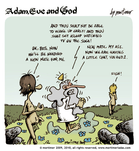 Cartoon: adam eve and god 26 (medium) by mortimer tagged mortimer,mortimeriadas,cartoon,comic,gag,adam,eve,god,bible,paradise,eden,biblical,christian,original,sin,nude,toons,hairy,belly,blonde,illustration,illustrationen,gott,bibel,religion,adam,eva,entstehung,paradies