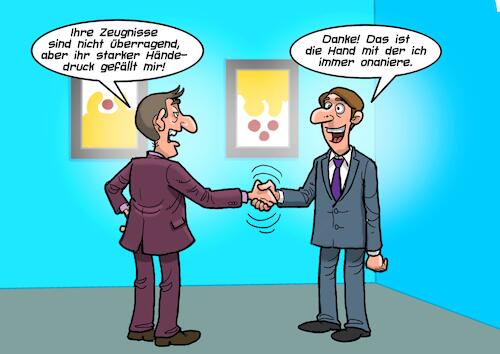 Cartoon: Händedruck (medium) by Joshua Aaron tagged einstellungsgespräch,vorstellung,handshake,hand,händedruck,onanie,wichser,masturbieren,einstellungsgespräch,vorstellung,handshake,hand,händedruck,onanie,wichser,masturbieren