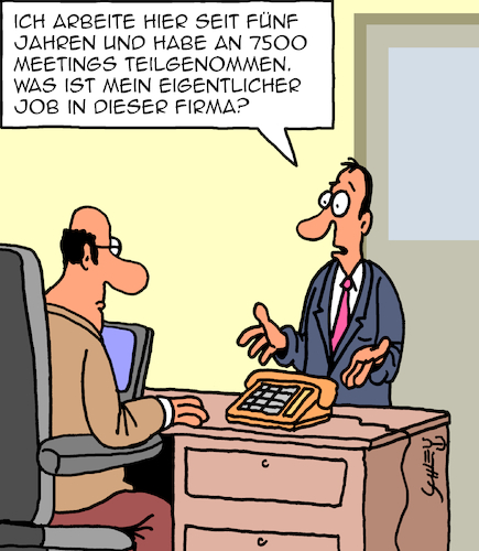 Cartoon: 7500 Meetings (medium) by Karsten Schley tagged meetings,arbeit,arbeitszeit,management,arbeitgeber,arbeitnehmer,jobs,jobprofile,wirtschaft,business,effektivität,produktivität,meetings,arbeit,arbeitszeit,management,arbeitgeber,arbeitnehmer,jobs,jobprofile,wirtschaft,business,effektivität,produktivität