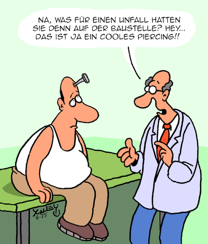 Cartoon: Arbeitsunfall (medium) by Karsten Schley tagged arbeitsunfälle,gesundheit,arbeitgeber,arbeitnehmer,ärzte,patienten,piercings,mode,lifestyle,baustellen,sicherheit,gesellschaft,arbeitsunfälle,gesundheit,arbeitgeber,arbeitnehmer,ärzte,patienten,piercings,mode,lifestyle,baustellen,sicherheit,gesellschaft