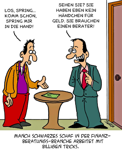 Cartoon: Billiger Trick (medium) by Karsten Schley tagged business,wirtschaft,berater,anlagen,banken,finanzen,anlageberater,geldanlage,geld,investments,investments,geld,geldanlage,finanzen,anlagen,banken,berater,wirtschaft