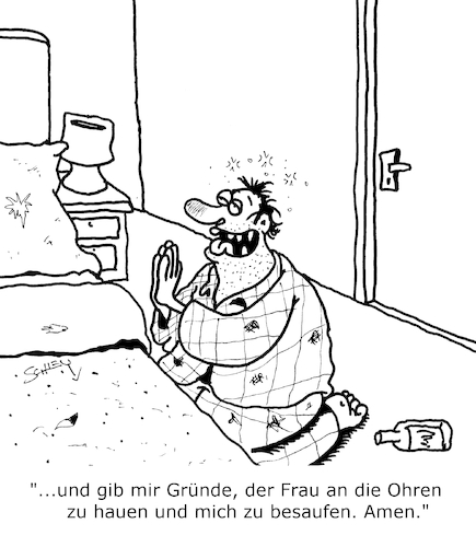 Cartoon: Gebet (medium) by Karsten Schley tagged gewalt,männer,frauen,alkoholmissbrauch,sucht,familien,kriminalität,politik,gesellschaft,gewalt,männer,frauen,alkoholmissbrauch,sucht,familien,kriminalität,politik,gesellschaft