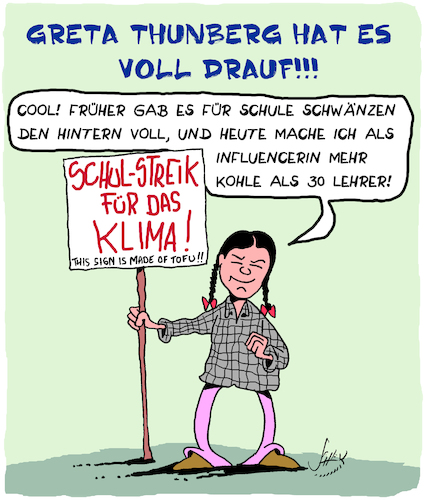 Cartoon: Greta Thunberg (medium) by Karsten Schley tagged greta,thunberg,umweltschutz,klimawandel,schule,schwänzen,karriere,influencer,ruhm,bildung,gesellschaft,unterhaltung,medien,marketing,greta,thunberg,umweltschutz,klimawandel,schule,schwänzen,karriere,influencer,ruhm,bildung,gesellschaft,unterhaltung,medien,marketing