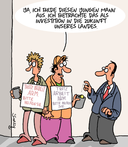 Cartoon: Investition in die Zukunft (medium) by Karsten Schley tagged armut,zukunft,arbeit,soziales,arbeitnehmer,löhne,rezession,inflation,wirtschaft,kaufkraft,ausbildung,politik,gesellschaft,deutschland,armut,zukunft,arbeit,soziales,arbeitnehmer,löhne,rezession,inflation,wirtschaft,kaufkraft,ausbildung,politik,gesellschaft,deutschland