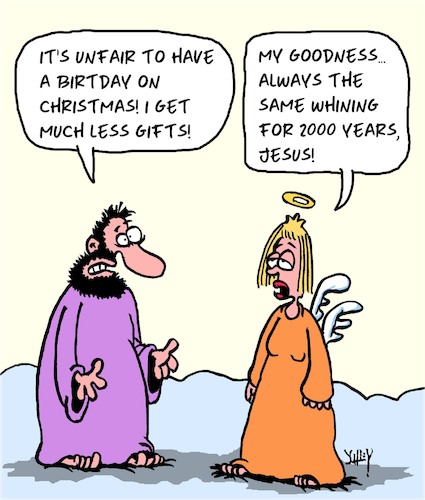 Cartoon: Not fair! (medium) by Karsten Schley tagged christmas,birthday,bible,religion,christianity,belief,jesus,holidays,christmas,birthday,bible,religion,christianity,belief,jesus,holidays