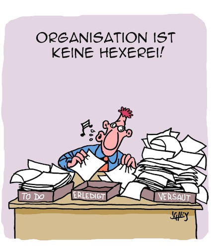 Cartoon: Organisation ist alles! (medium) by Karsten Schley tagged büro,arbeit,organisation,jobs,angestellte,management,profis,wirtschaft,business,büro,arbeit,organisation,jobs,angestellte,management,profis,wirtschaft,business