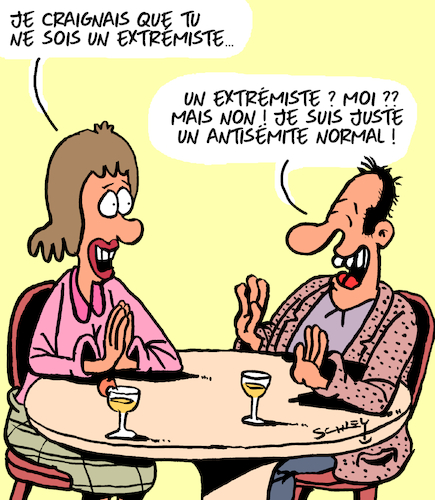 Cartoon: Pas un extremiste? (medium) by Karsten Schley tagged haine,antisemitisme,accoutumance,normalite,societe,medias,politique,europe,haine,antisemitisme,accoutumance,normalite,societe,medias,politique,europe