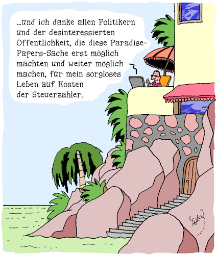 Cartoon: Sorgenfrei (medium) by Karsten Schley tagged paradise,papers,desinteresse,politik,politiker,journalismus,geld,business,wirtschaft,steuerpolitik,steuerschlupflöcher,steueroasen,steuerzahler,haushalt,gesetze,gesellschaft,paradise,papers,desinteresse,politik,politiker,journalismus,geld,business,wirtschaft,steuerpolitik,steuerschlupflöcher,steueroasen,steuerzahler,haushalt,gesetze,gesellschaft