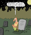 Cartoon: Gruuuuselig! (small) by Karsten Schley tagged horror,gespenster,friedhöfe,filme,literatur,comics,medien,kultur
