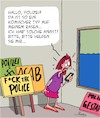 Cartoon: HILFE!! POLIZEI!! (small) by Karsten Schley tagged polizei,demonstrationen,deutschland,europa,usa,gewalt,hass,politik,gesellschaft