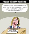 Cartoon: TELEGRAM verbieten!! (small) by Karsten Schley tagged telegram,internet,demokratie,innenministerium,meinungsfreiheit,politik,technik,gesellschaft,deutschland
