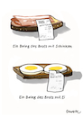 Cartoon: Ein Beleg des Brots mit Schinken (small) by GYMMICK tagged bong,belegtes,brot,schinken,ei,tote,hosen,bongpflicht