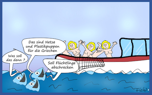 Cartoon: Netze gegen Flüchtlinge (medium) by Fish tagged flüchtlinge,netze,griechenland,migranten,mittelmeer,inseln,puppen,plastikpuppen,abschrecken,abschreckung,migration