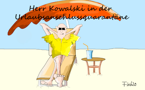 Cartoon: Urlaubsanschlussquarantäne (medium) by Fish tagged urlaub,ferien,corona,ansteckung,quarantäne,mallorca,rückkehrer,pandemie,risikogebiet,fish