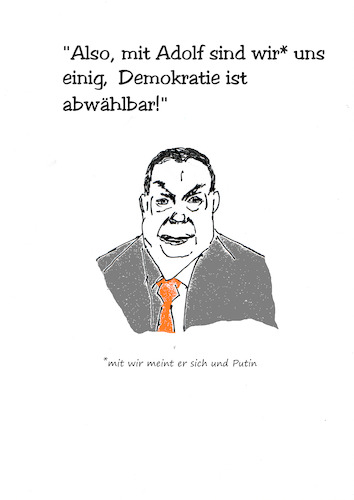 Cartoon: Demokratie (medium) by Stefan von Emmerich tagged adolf,orban,und,vladi