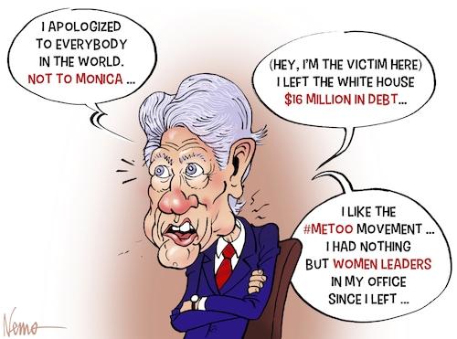 Cartoon: Bill Is Sorry But Not Sorry (medium) by NEM0 tagged bill,clinton,hillary,monica,lewinsky,metoo,debt,white,house,harassment,scandal,sexual,abuse,women,empowerment,repent,remorse,arrogance,defensive,hypocrite,apology,aplogize,did,not,have,with,that,woman,nem0,sorry,bill,clinton,hillary,monica,lewinsky,metoo,debt,white,house,harassment,sex,scandal,sexual,abuse,women,empowerment,repent,remorse,arrogance,defensive,hypocrite,apology,aplogize,did,not,have,with,that,woman,nem0