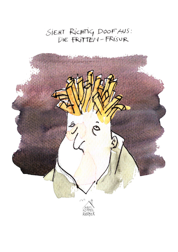 Cartoon: Frittenfrisur (medium) by Koppelredder tagged pommes,fritten,pommesfrites,frisur,mode,haare,pommes,fritten,pommesfrites,frisur,mode,haare