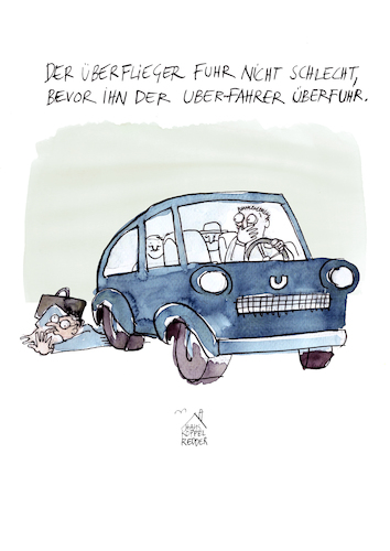 Cartoon: Uber (medium) by Koppelredder tagged uber,überfahren,überflieger,erfolg,pech,unfall,autounfall,uber,überfahren,überflieger,erfolg,pech,unfall,autounfall