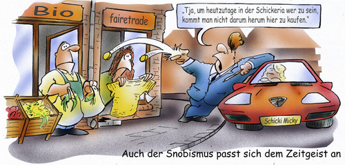 Cartoon: Snobs (medium) by HSB-Cartoon tagged snob,snobs,fairtrade,schickeria,bioladen,bioprodukte,sportwagen,schickimicki,proletariat,proller,armut,zeitgeist,bioprodukte,sportwagen,schickimicki,proletariat,bioladen,bio