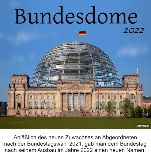 Cartoon: Bundesdome 2022 (medium) by Cartoonfix tagged bundestag,zuwachs,von,abgeordneten,nach,wahl,2021