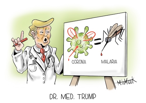 Cartoon: Dr. Med. Trump (medium) by Mirco Tomicek tagged donald,trump,corona,covid19,malaria,medikament,who,virus,2020,amerika,us,präsident,donald,trump,corona,covid19,malaria,medikament,who,virus,2020,amerika,us,präsident