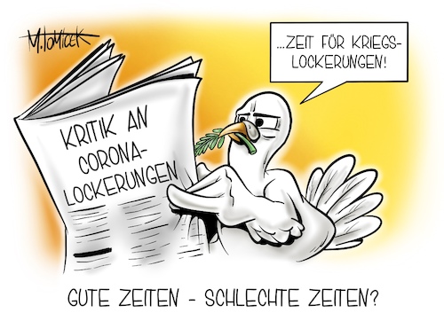 Cartoon: Gute Zeiten - schlechte Zeiten? (medium) by Mirco Tomicek tagged corona,regeln,inzidenz,inzidenzwert,infektionen,lockerungen,lockerung,maßnahmen,masken,maskenpflicht,verhandlungen,russland,ukraine,lawrow,kuleba,ergebnisse,krieg,konflikt,krise,minister,außenminister,frieden,flucht,antalya,lösungsversuch,friedenstaube,cartoon,karikatur,pressekarikatur,mirco,tomicek,zeiten,corona,regeln,inzidenz,inzidenzwert,infektionen,lockerungen,lockerung,maßnahmen,masken,maskenpflicht,verhandlungen,russland,ukraine,lawrow,kuleba,ergebnisse,krieg,konflikt,krise,minister,außenminister,frieden,flucht,antalya,lösungsversuch,friedenstaube,cartoon,karikatur,pressekarikatur,mirco,tomicek