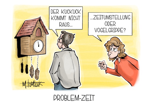Problem-Zeit (medium) Cartoon: Problem-Zeit (medium) by Mirco Tomicek tagged vogel,vögel,vogelgrippe,grippe,tiere,deutschland,ausbreitung,krankheit,wildtiere,wildvögel,geflügel,zeitumstellung,uhr,uhren,zurückstellen,winterzeit,winter,zeiten,kuckuck,cartoon,karikatur,pressekarikatur,mirco,tomicek,vogel,vögel,vogelgrippe,grippe,tiere,deutschland,ausbreitung,krankheit,wildtiere,wildvögel,geflügel,zeitumstellung,uhr,uhren,zurückstellen,winterzeit,winter,zeiten,kuckuck,cartoon,karikatur,pressekarikatur,mirco,tomicek