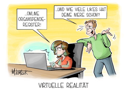 Cartoon: Virtuelle Realität (medium) by Mirco Tomicek tagged portal,organe,organspende,organ,register,spender,spenden,spenderorgane,arzt,medizin,gesundheit,cartoon,karikatur,pressekarikatur,mirco,tomicek,portal,organe,organspende,organ,register,spender,spenden,spenderorgane,arzt,medizin,gesundheit,cartoon,karikatur,pressekarikatur,mirco,tomicek