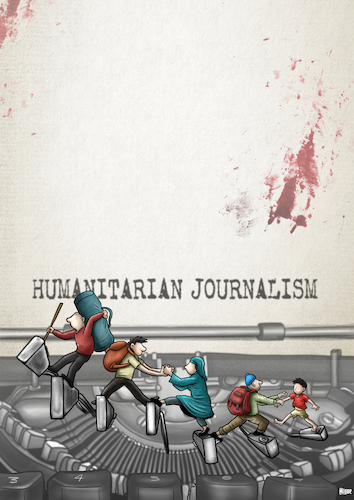 Cartoon: Humanitarian journalism (medium) by miguelmorales tagged humanitarian,hournalism,journalist,refugees,news,humanitarian,hournalism,journalist,refugees,news