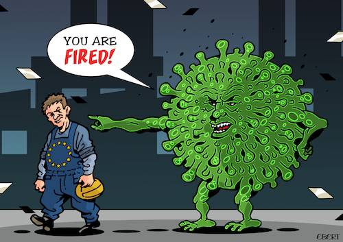 Cartoon: Fired! (medium) by Enrico Bertuccioli tagged covid19,crisis,workers,job,work,economy,business,money,eu,europe,government,virus,viral,pandemic,coronavirus,society,people,problem,health,safety,industry,disease,influence,flu,trade,commerce