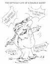 Cartoon: Double Agent in Trouble (small) by Jean Genie tagged double,agent,espionage,ukraine,russia,truce,paranoia,fear,intelligence,military,politics,government,secret,constitution,enemy,mi6,fbi,cia,kgb