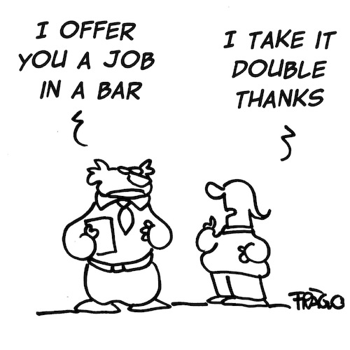 Cartoon: Offer a job (medium) by fragocomics tagged work,bar,pub,offer,job,work,bar,pub,offer,job