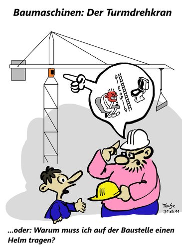 Cartoon: Turmdrehkran (medium) by TomSe tagged bau,helm,kran,baustelle,arbeitssicherheit