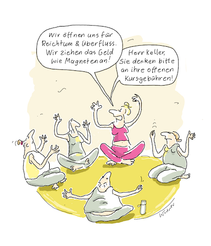Cartoon: Kurs (medium) by Wodner tagged kurs,meditation,affirmation,visualisierung,geld,reichtum,magnet,yoga,joga,wünsche