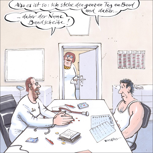 Cartoon: Bandscheibe (medium) by woessner tagged woessner,karikaturen,cartoons,arzt,patient,behandlung,behandlungszimmer,anamnese,erstgespräch,gewerkschaft,arbeit,arbeiter,angestellte,verschleiß,überbeanspruchung,stress,körperhaltung,bandscheiben,fließband,arztbesuch,arbeitsplatz,gesundheit,rücken,rückenschmerzen,orthopädie,orthopäde,skelett,muskulatur,muskel,knochen,bewegungsapparat,beruf,berufskrankheit,belastung,überbelastung,woessner,karikaturen,cartoons,arzt,patient,behandlung,behandlungszimmer,anamnese,erstgespräch,gewerkschaft,arbeit,arbeiter,angestellte,verschleiß,überbeanspruchung,stress,körperhaltung,bandscheiben,fließband,arztbesuch,arbeitsplatz,gesundheit,rücken,rückenschmerzen,orthopädie,orthopäde,skelett,muskulatur,muskel,knochen,bewegungsapparat,beruf,berufskrankheit,belastung,überbelastung