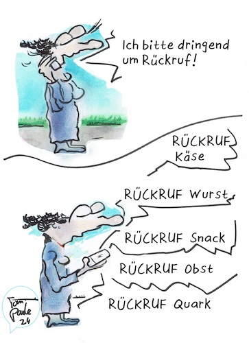 Cartoon: Rückruf (medium) by TomPauLeser tagged rückruf,rückrufaktion