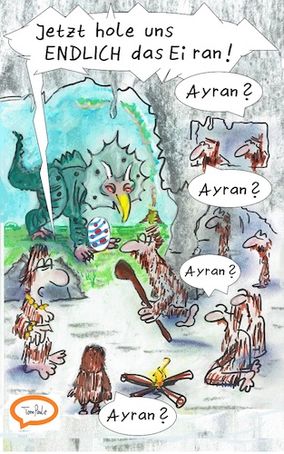 Cartoon: Wie die Osterzeit begann (medium) by TomPauLeser tagged ostern,osterei,ei,ayran,höhlenmenschen,neandertaler,steinzeit,dinosaurier,vulkan