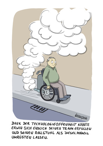 Cartoon: Technologieoffenheit (medium) by SandraNabbefeld tagged cartoon,cartoonist,cartoonistin,humor,satire,absurd,verkehr,auto,automobil,mobilität,mobility,scooter,rollstuhl,technik,technologie,technologieoffenheit,diesel,sandranabbefeld,nabbefeld,nabbefeldcartoon,cartoonlobby,rheinischehumorverwaltung,cartoon,cartoonist,cartoonistin,humor,satire,absurd,verkehr,auto,automobil,mobilität,mobility,scooter,rollstuhl,technik,technologie,technologieoffenheit,diesel,sandranabbefeld,nabbefeld,nabbefeldcartoon,cartoonlobby,rheinischehumorverwaltung